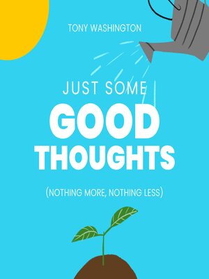 cover image of Just Some Good Thoughts